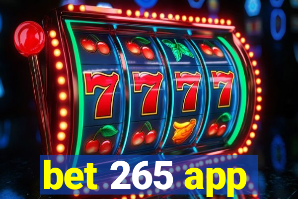 bet 265 app